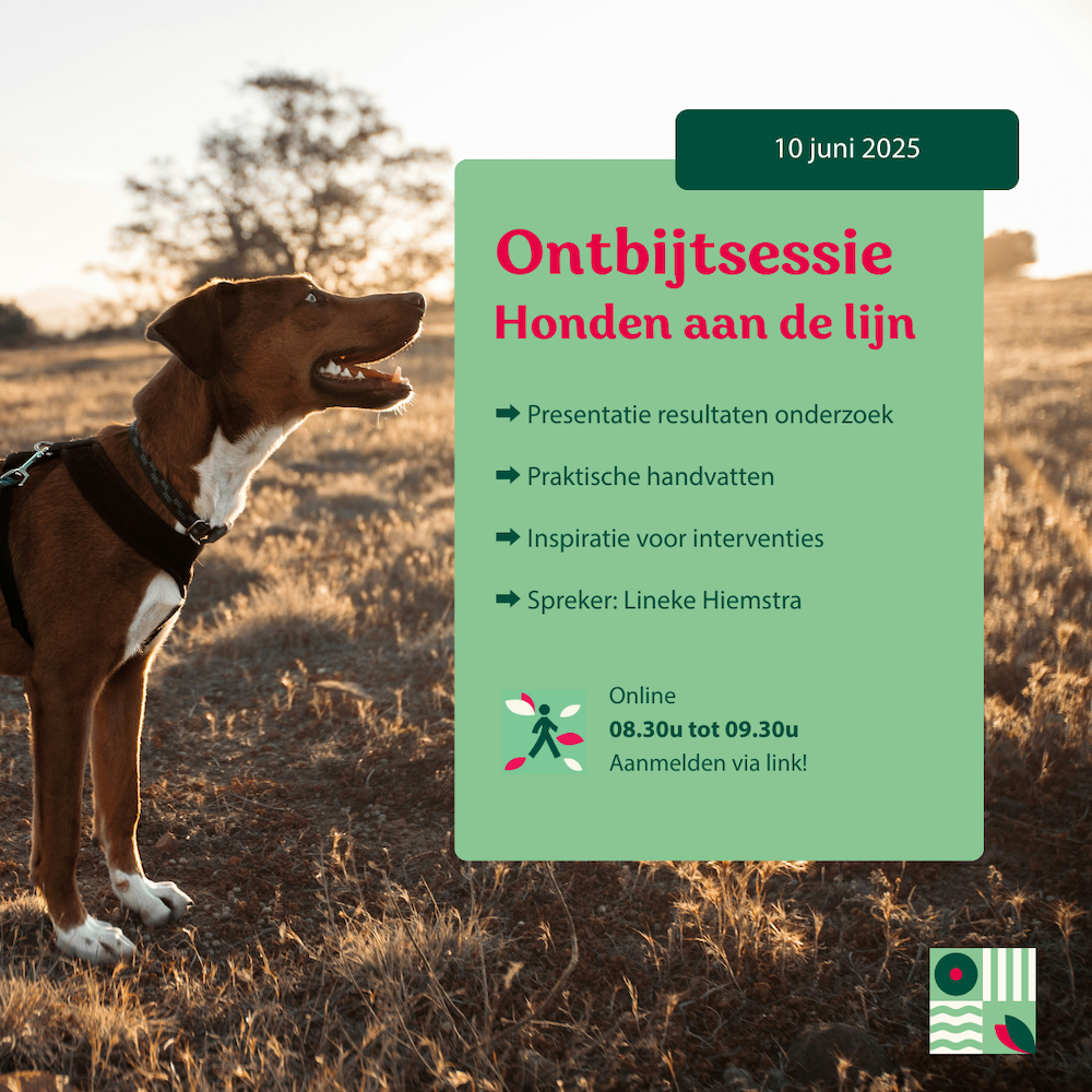 10/06/25 t/m 10-06-25: Online sessie: Handreiking ‘Gedragsstrategie honden aanlijnen’?